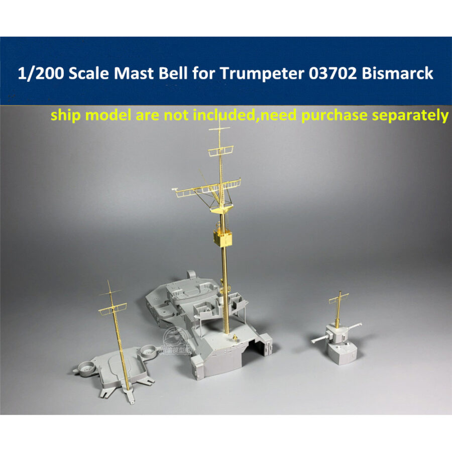 1/200 Scale Mast Detail-Up Set Bell for Trumpeter 03702 Bismarck Model CYG019