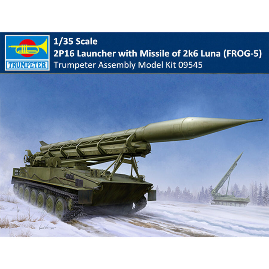 Trumpeter 09545 1/35 Scale 2P16 Launcher with Missile of 2k6 Luna (FROG-5) Military Assembly Model Kits