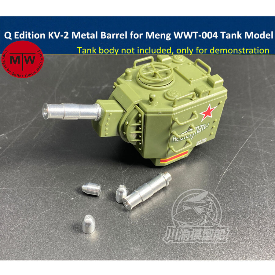 Q Edition KV-2 Metal Barrel Shell Upgrade Kit for Meng WWT-004 Soviet Heavy Tank Model CYD009