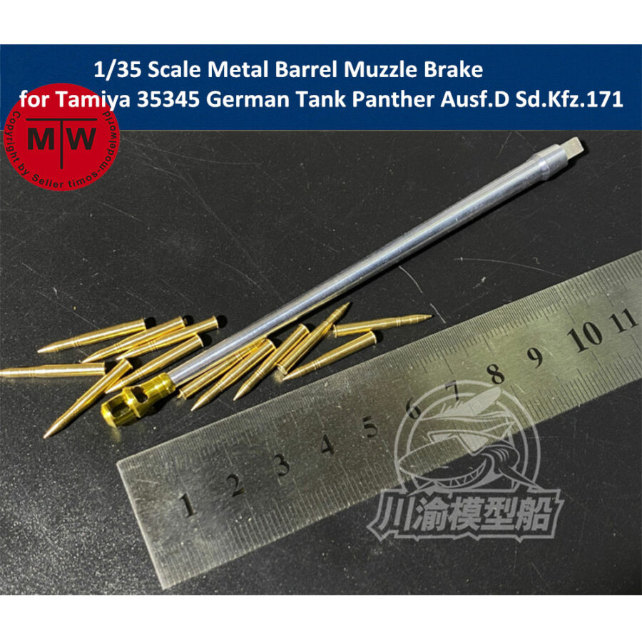 1/35 Scale Metal Barrel Muzzle Brake Shell Bullet Kit for Tamiya 35345 German Tank Panther Ausf.D Pz.Kpfw Sd.Kfz.171 Model CYT070